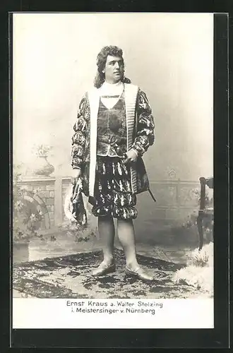 AK Opernsänger Ernst Kraus als Walter Stolzing in Meistersinger von Nürnberg