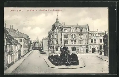 AK Landau / Pfalz, Postplatz mit Creditbank und Synagoge