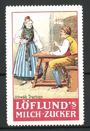 Reklamemarke Löflund's Milch-Zucker, Paar in Schwäb. Tracht