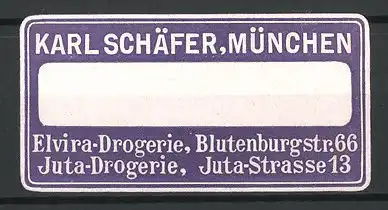 Reklamemarke Elvira- und Juta-Drogerien, Karl Schäfer München