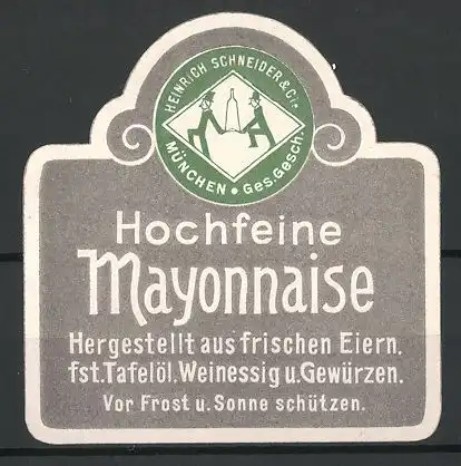 Präge-Reklamemarke Hochfeine Maxonnaise, Heinrich Schneider München