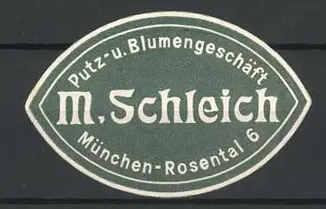 Reklamemarke Blumen- und Putzgeschäft M. Schleich München