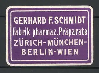 Reklamemarke Zürich, Fabrik pharmazeutischer Produkte Gerhard F. Schmidt
