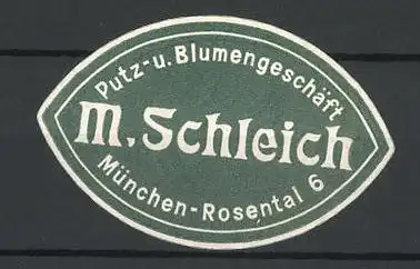 Reklamemarke München, Putz - und Blumengeschäft M. Schleich, Rosental 6