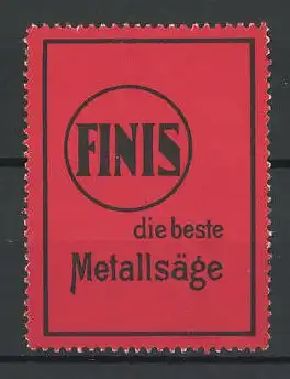 Reklamemarke FINIS Metallsäge