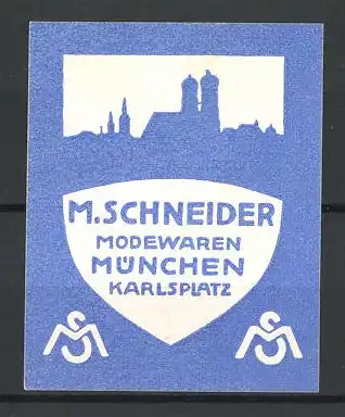 Reklamemarke München, Modewaren M. Schneider, Sadtsilhouette von München
