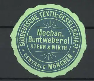 Präge-Reklamemarke Süddeutsche TextilGesellschaft Stern & Wirth München