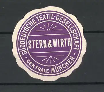 Reklamemarke Süddeutsche Textil-Gesellschaft Stern & Wirth München