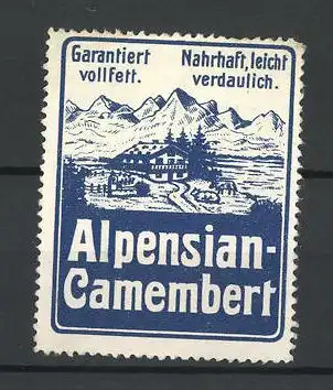 Reklamemarke Alpensian-Camembert, Almhof & Gebirgspanorama