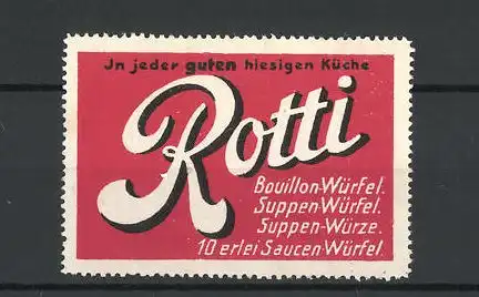 Reklamemarke Rotti Bouillon - und Suppenwürfel