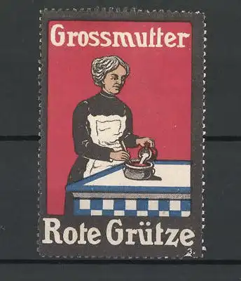 Reklamemarke Grossmutter Rote Grütze