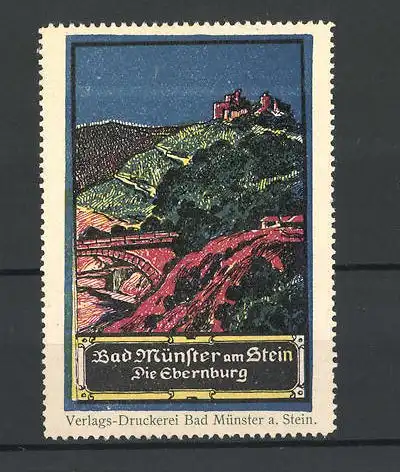 Reklamemarke Bad Münster am Stein, Flussbrücke und Ebernburg