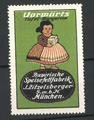 Reklamemarke Vorwärts Tafel-Margarine, Bayr. Speisefettfabrik J. Zitzelsberger München, Mädchen mit Margarinewürfel