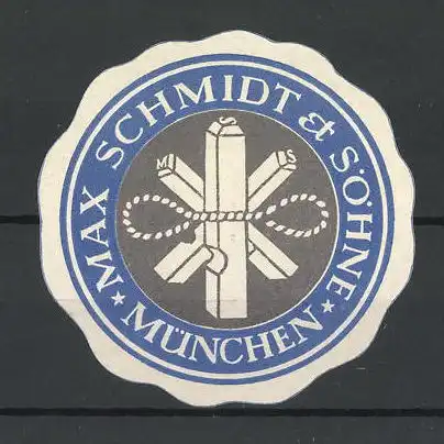 Präge-Reklamemarke Max Schmidt & Söhne München