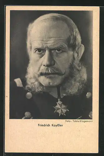 AK Schauspieler Friedrich Kayssler als Kaiser in Uniform mit Orden