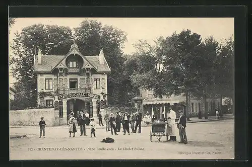 AK Chantenay-Les-Nantes, Place Emile-Zola, Le Chalet Suisee