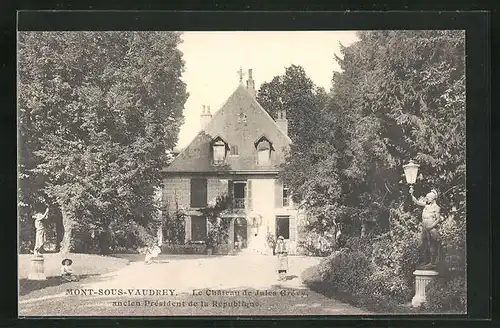 AK Mont-Sous-Vaudrey, Le Chateau de Jules Grevy