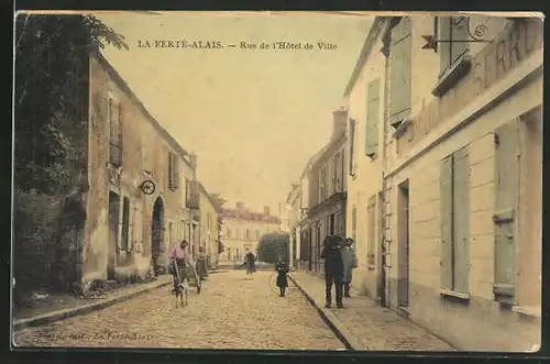 AK La Ferte-Alais, Rue de l`Hotel de Ville