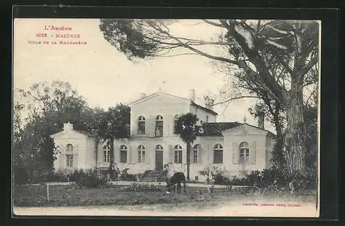 AK Mazeres, Villa de la Nougarede