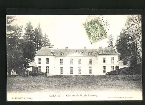 AK Galluis, Chateau de M. de Boutray