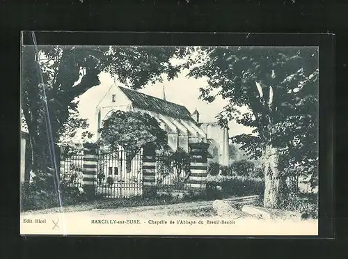 AK Marcilly-sur-Eure, Chapelle de l`Abbaye du Breuil-Benoit