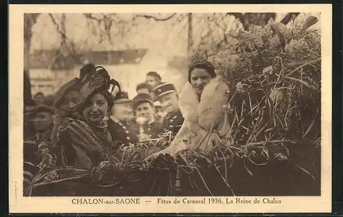 AK Chalon-sur-Saone, Fetes de Carnaval 1936, La Reine de Chalon