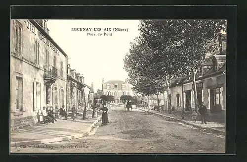 AK Lucenay-Les-Aix, Place du Pont