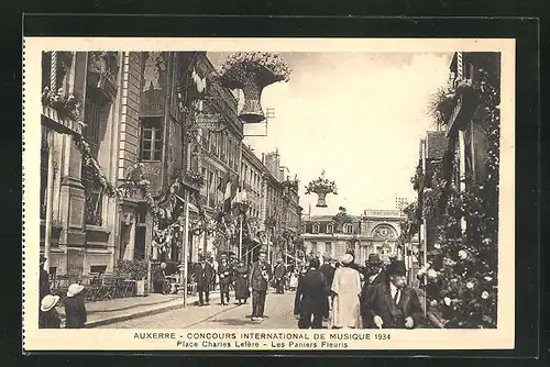 AK Auxerre, Concours International de Musique 1934, Place Charles Lefevre, Les Paniers Fleuris, Sängerfest