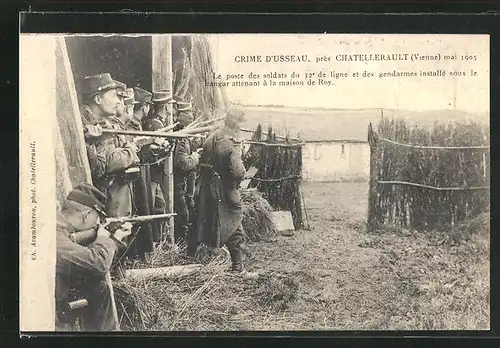 AK Chatellerault, Crime d`Usseau, Mai 1905, Le poste des soldats