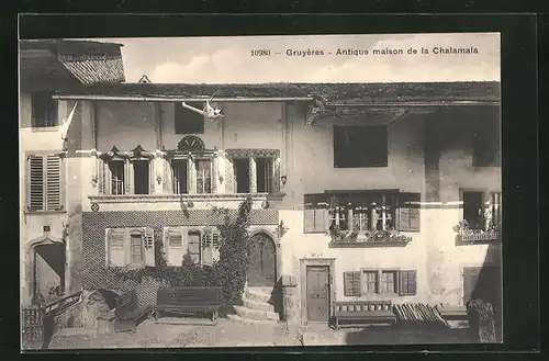 AK Gruyeres, Antique maison de la Chalamala