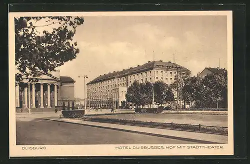 AK Duisburg, Hotel Duisburger Hof mit Stadttheater