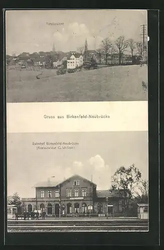 AK Birkenfeld-Neubrücke, Bahnhof mit Restaurant von C. Uhlisch, Ortsansicht