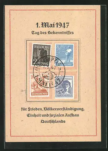 AK 1. Mai 1947, Tag des Bekenntnisses..., DDR-Propaganda, Sondermarken