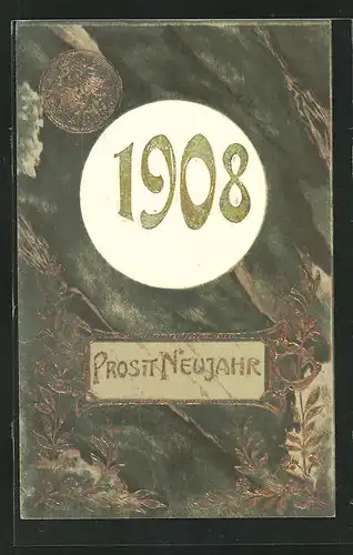 Präge-AK Geldmünze, Jahreszahl 1908, Neujahrsgruss