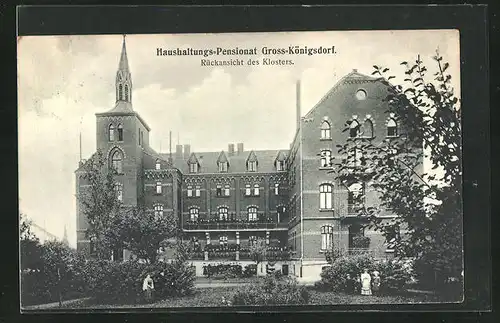 AK Gross-Königsdorf, Haushaltungspensionat, Rückansicht des Klosters