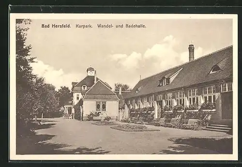 AK Bad Hersfeld, Kurpark, Wandel- und Badehalle