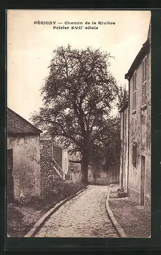 AK Perigny, Chemin de la Riviere Poirier XVII sieele