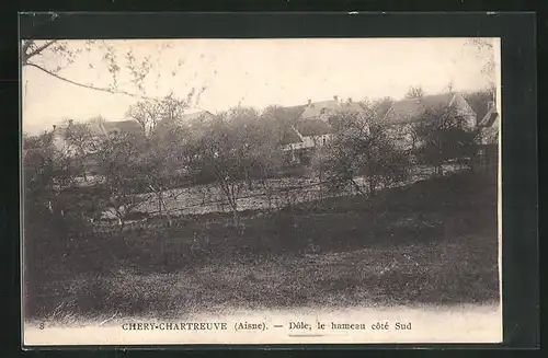 AK Chery-Chartreuve, Dole, le hameau cote Sud