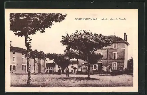 AK Dompierre, Mairie, place du Marché