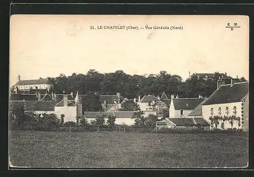 AK Le Chatelet, Vue generale