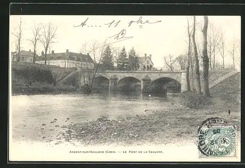 AK Argent-sur-Sauldre, Le Pont de la Sauldre