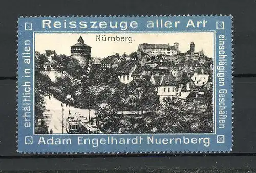 Reklamemarke Reisszeuge aller Art von Adam Engelhardt Nürnberg, Panoramansicht von Nürnberg