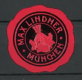 Präge-Reklamemarke Max Lindner, München, Firmenlogo