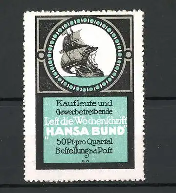 Reklamemarke Hansa Bund, Kaufmännische Wochenschrift, Ansicht eines Segelschiffes