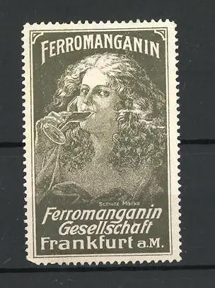 Reklamemarke Ferromanganin, Weingesellschaft Frankfurt / Main, Frau trinkt aus einem Weinglas