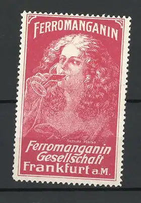 Reklamemarke Ferromanganin Gesellschaft, Frankfurt / Main, Frau trinkt Wein