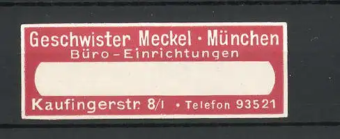 Reklamemarke Büro-Einrichtungen Geschwister Meckel, Kaufingerstrasse 8 /1 München