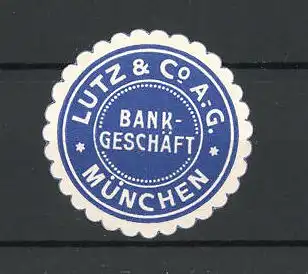 Präge-Reklamemarke Banlkgeschäft Lutz & Co., München