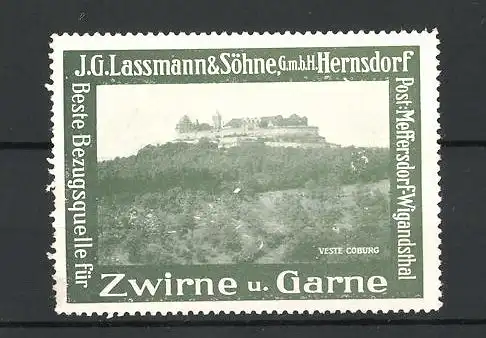Reklamemarke Zwirne u. Garne von J. G. Lassmann, Hernsdorf, Veste Coburg