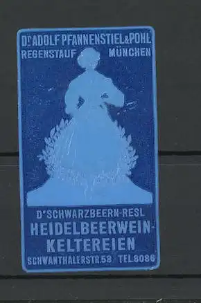 Reklamemarke Heidelbeerwein-Keltereien München, D'Schwarzbeern-Resl